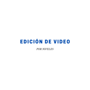 Edición de video